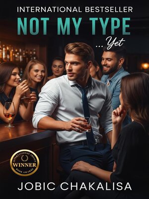 cover image of Not My Type...Yet